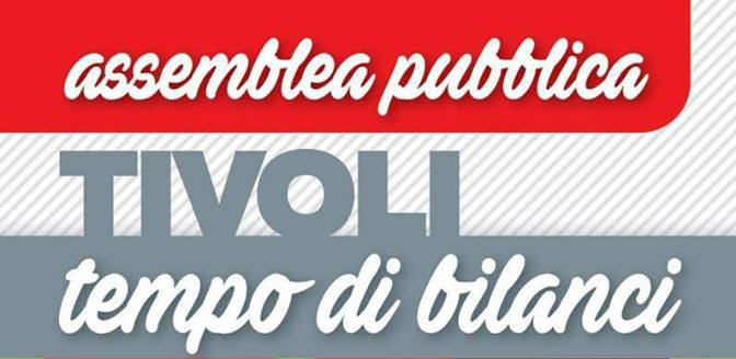 E’ tempo di bilanci per il centrosinistra tiburtino