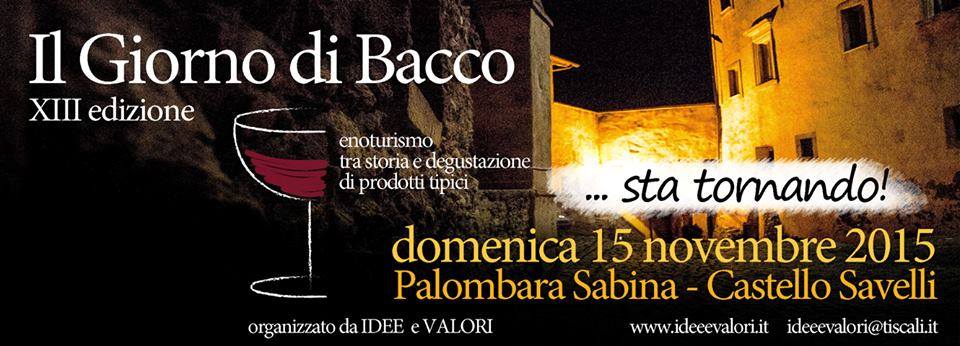 Dopo i successi degli scorsi anni a Palombara torna Il Giorno di Bacco