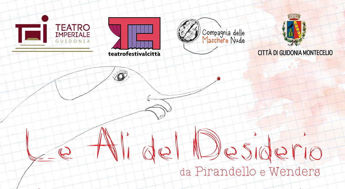 “Le ali del desiderio” al Teatro Imperiale di Guidonia Montecelio