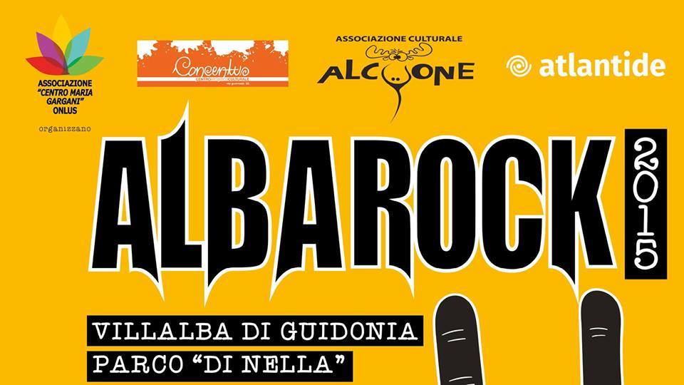 Albarock: tre giorni di festa e musica al Parco Di Nella