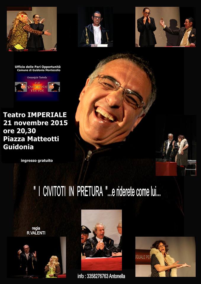 Grasse risate al Teatro Imperiale con “Civitoti in pretura”. Ingresso libero