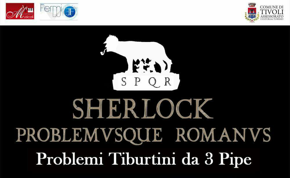 A Tivoli il meeting di primavera dell’associazione sherlockiani italiani