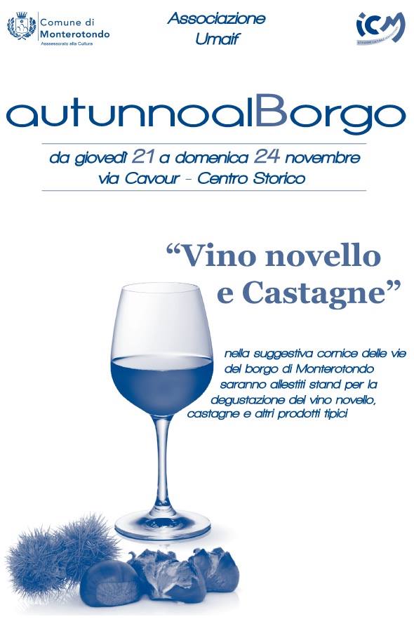 Autunno al Borgo. Vino novello e castagne