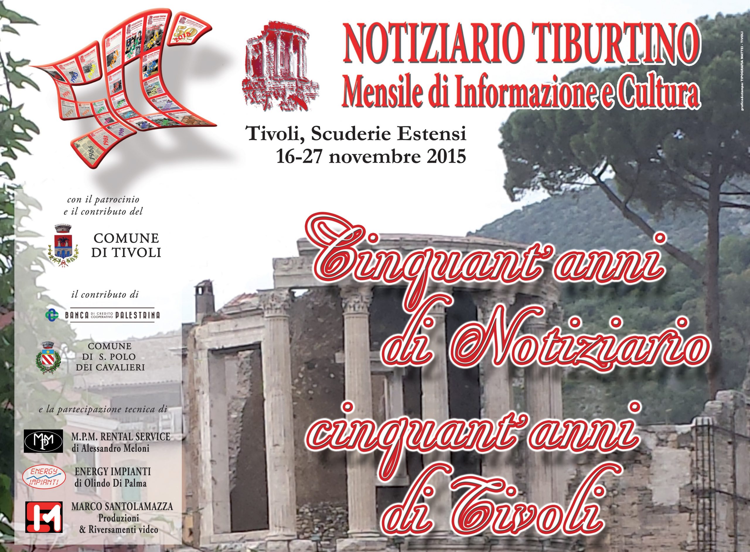 Grande festa per le prime, storiche, 50 candeline del Notiziario TIburtino