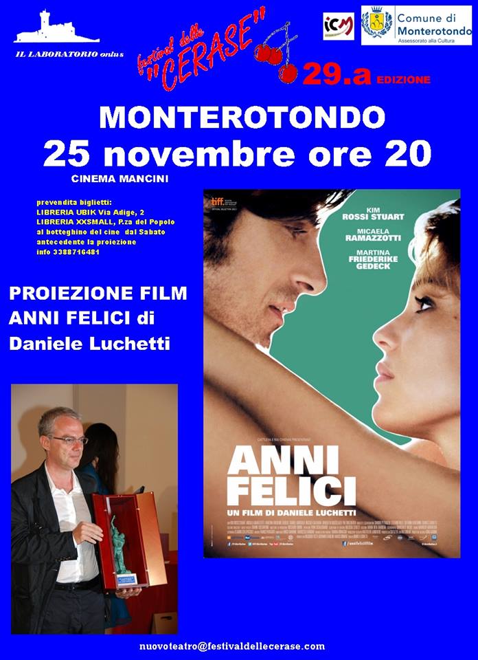 Al Festival delle Cerase “Anni Felici” di Daniele Luchetti