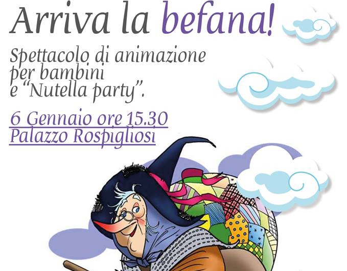 La Befana a Zagarolo: spettacolo e “Nutella Party” per i più piccoli