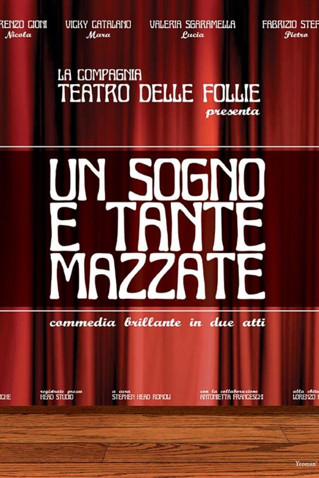 Al teatro di Montecelio la commedia “Un sogno e tante mazzate”