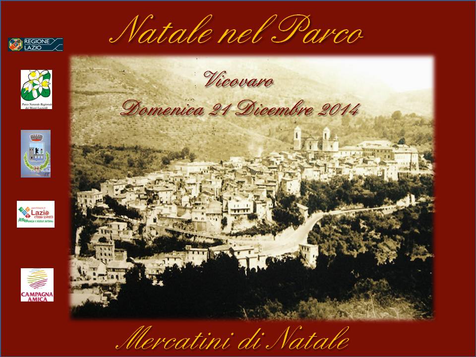 Mercatini di Natale a Vicovaro 21 Dicembre 2014