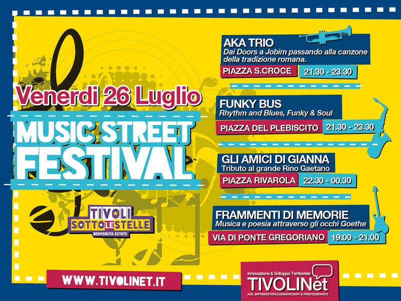 Tivoli, ultimo appuntamento con il Music Street Festival
