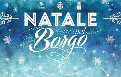Subiaco, gli appuntamenti della manifestazione Natale nel Borgo