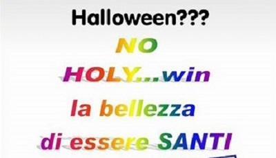 Halloween? NO “Holy win. La bellezza di essere Santi”