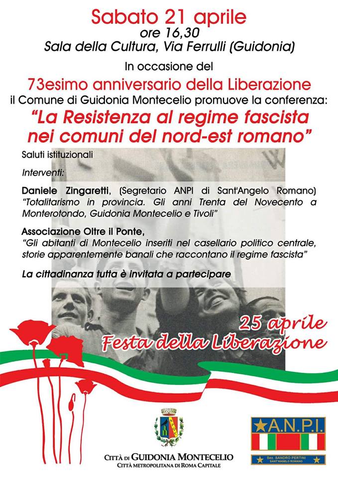 25 aprile a Guidonia: “La Resistenza al regime fascista nei comuni del nord est romano”