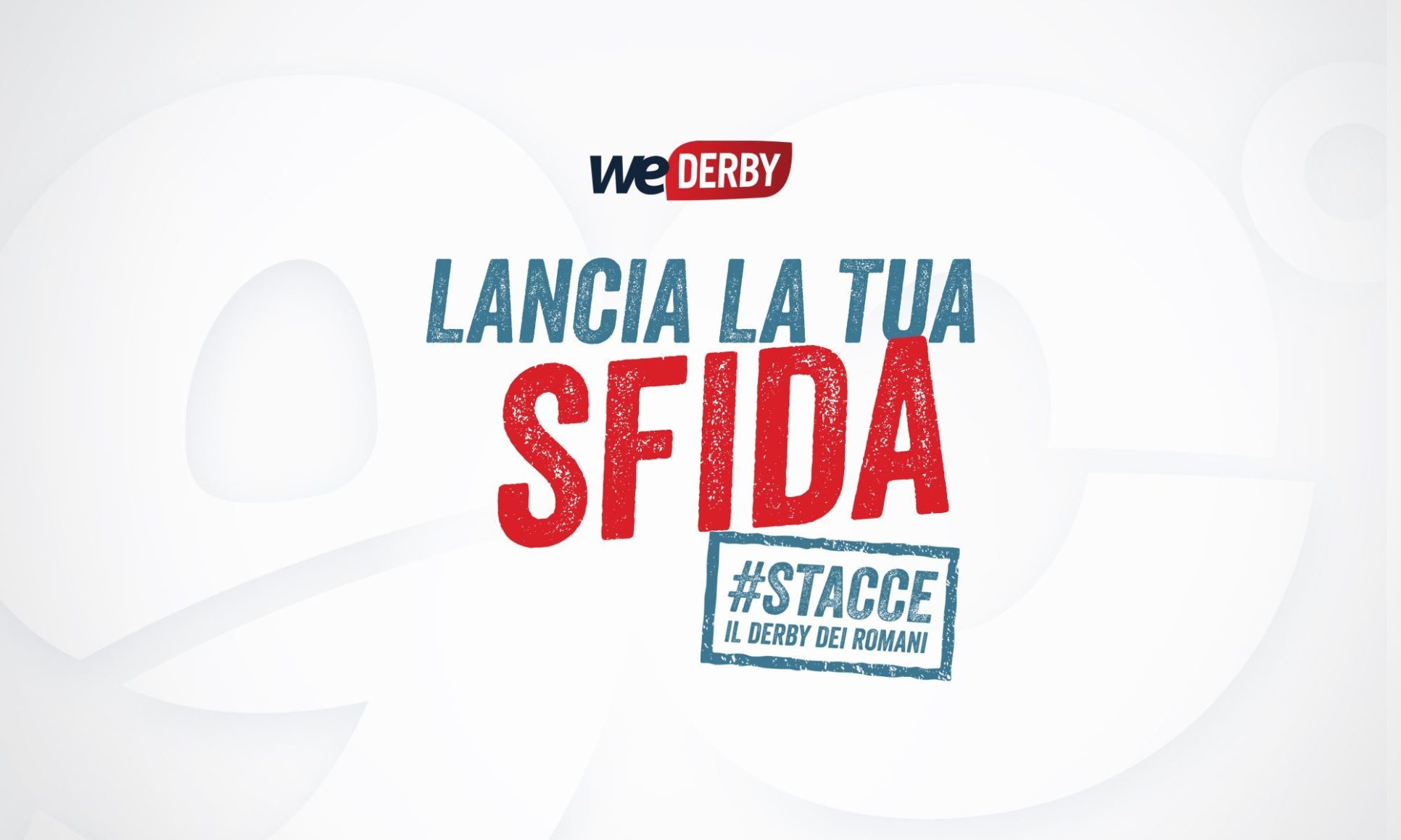 Derby Roma – Lazio: sfida social per i tifosi con Wederby