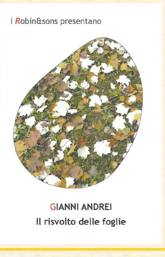 Venerdì presentazione del libro “Il risveglio delle foglie” di Gianni Andrei
