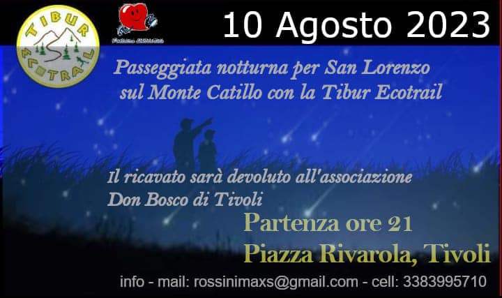 Tivoli: 10 agosto notturna sul Monte Catillo