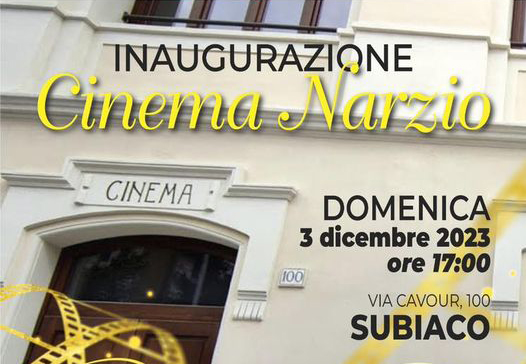 Subiaco: domenica 3 dicembre inaugurazione del Cinema Narzio