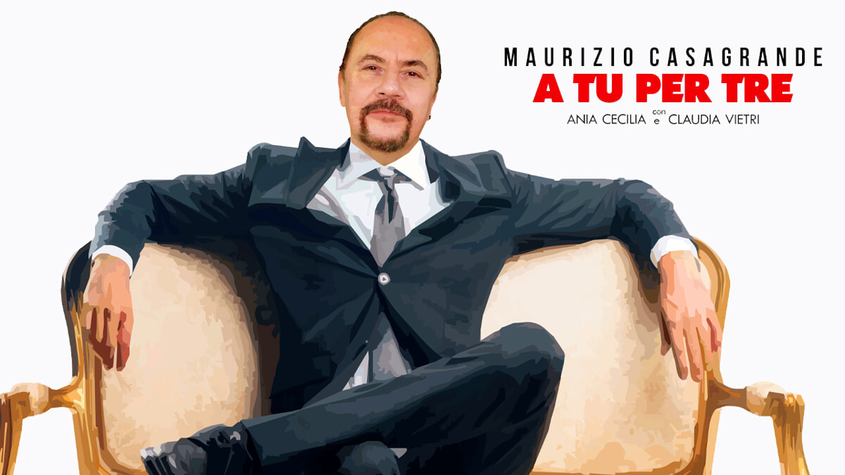 Guidonia: al Teatro Imperiale arriva “A Tu per Tre” di e con Maurizio Casagrande