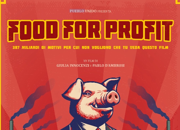 Proiezione del film  “Food for profit” a Castel Madama
