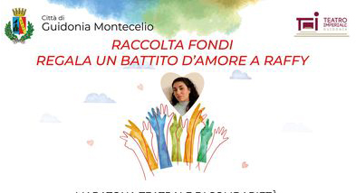 Guidonia: maratona teatrale per Raffy