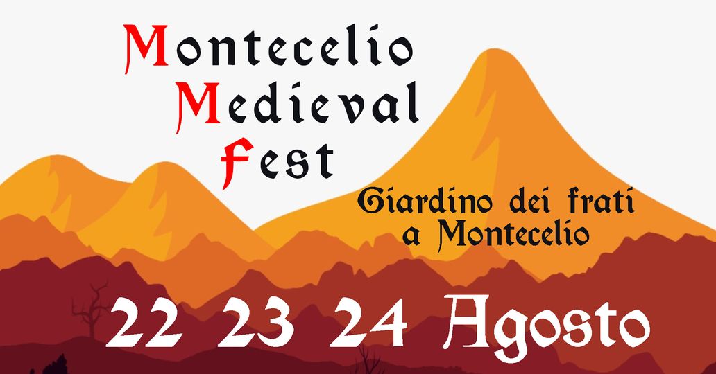 Dal 22 al 24 agosto Montecelio Medieval Fest