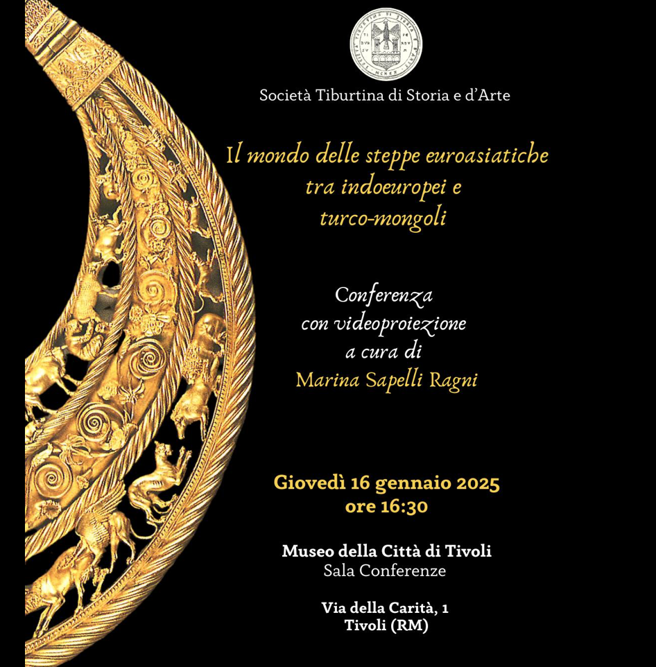 Museo della Città di Tivoli: conferenza sulle steppe euroasiatiche