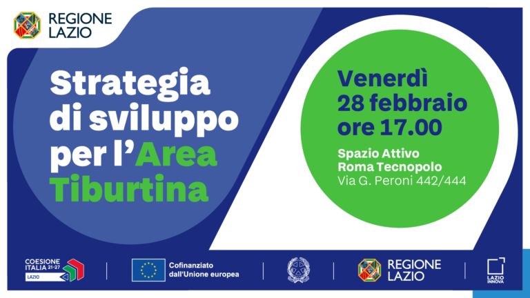 La Regione Lazio presenta la strategia di sviluppo per l’Area Tiburtina.