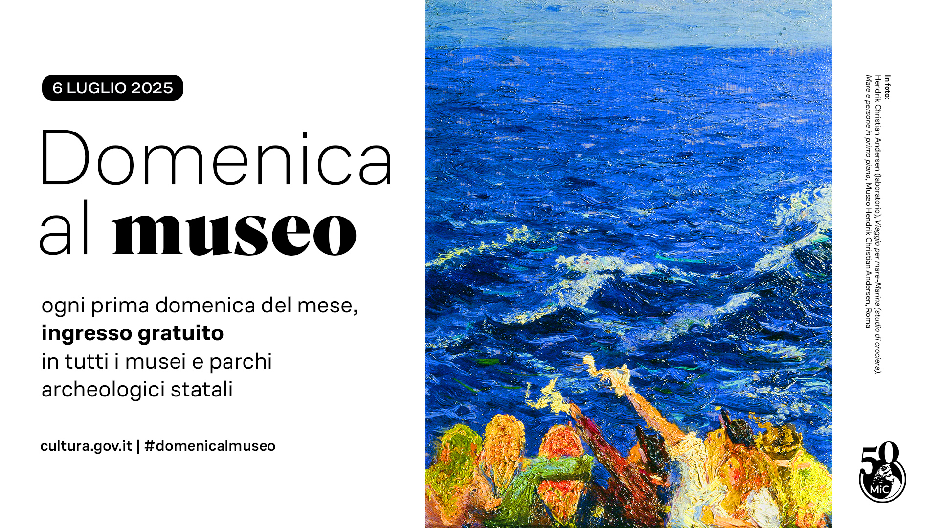 Domenica 6 luglio 2025 torna #DomenicalMuseo!